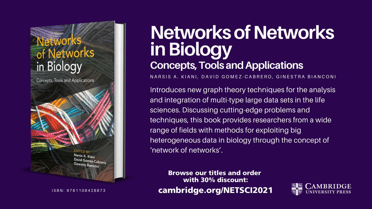 CUP_SciEng's tweet image. On Display at the virtual #Networks2021 Meeting: &apos;Networks of Networks in Biology&apos; Network inspired approaches for the analysis and integration of large, heterogeneous data sets in the life sciences.

Get 30% off with discount code 100361 ow.ly/xUJi50FbGU2
@Networks2021