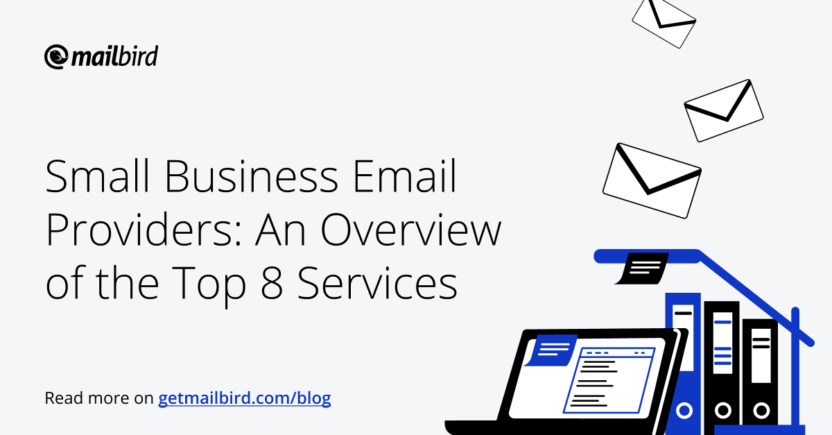 mailbird's tweet photo. Managing a small business and unsure of what's the best #emailprovider that fits your needs? 

This article will help you, especially if you intend to #scale up! 👉 https://t.co/pQsgFKZTYY

#businessowners #entrepreneur #smallbusinessowners #businesstools #emailmanagementsoftware https://t.co/fgkfYfwi7l