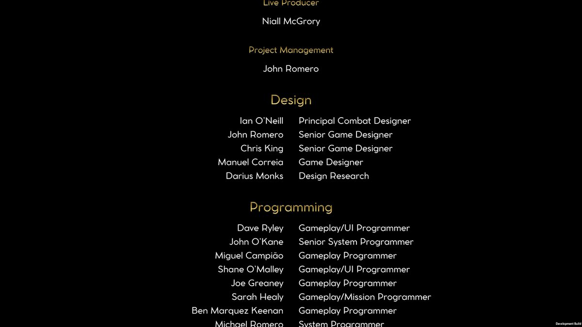 The ingame credits for Empire of Sin, where the Design section has five names. One of them is mine and the other is John Romero.