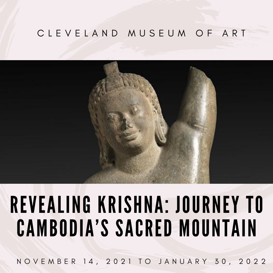 Mark your calendar for “Revealing Krishna: Journey to Cambodia’s Sacred Mountain” will only be on view from November 14, 2021 to January 30, 2022 at Cleveland Museum of Art! clevelandart.org/exhibitions/re…