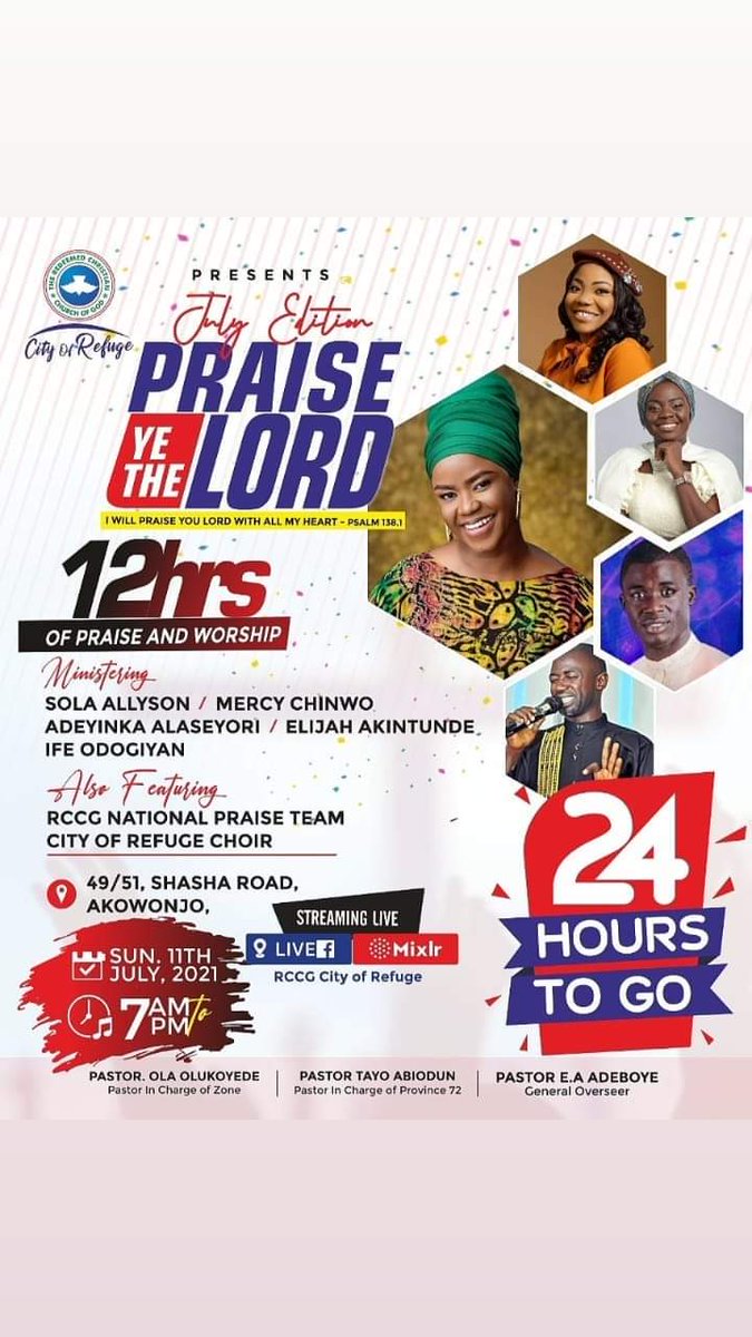 Rccgpraiseteam1's tweet photo. Join us tomorrow sunday for the 24 hours left until the July Edition of
Praise Ye the Lord!
Time: 7am-7pm
Sunday 11 July 2021
Hosts: Pastor Ola and Pastor Mrs Olaitan Olukoyede
Dont Miss it!
#rccgcityofrefuge #rccg #praiseyethelord #pytl #pytl2021 https://t.co/pjSccx7LUH