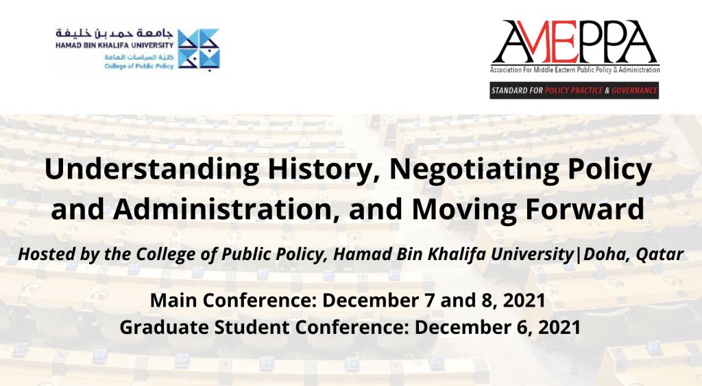 enAMEPPA's tweet photo. College of Public Policy at Hamad Bin Khalifa University is hosting the yearly Conference of AMEPPA 2021.

For more info, please check this link:
https://t.co/3ouwI4sTMq https://t.co/Mnex4Z5k1t
