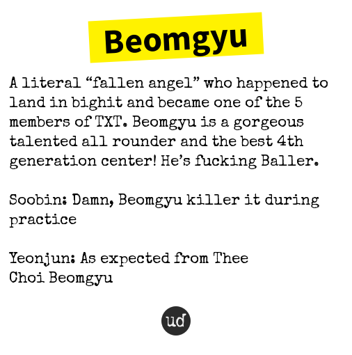 Urban Dictionary on Twitter "Beomgyu A literal “fallen angel” who