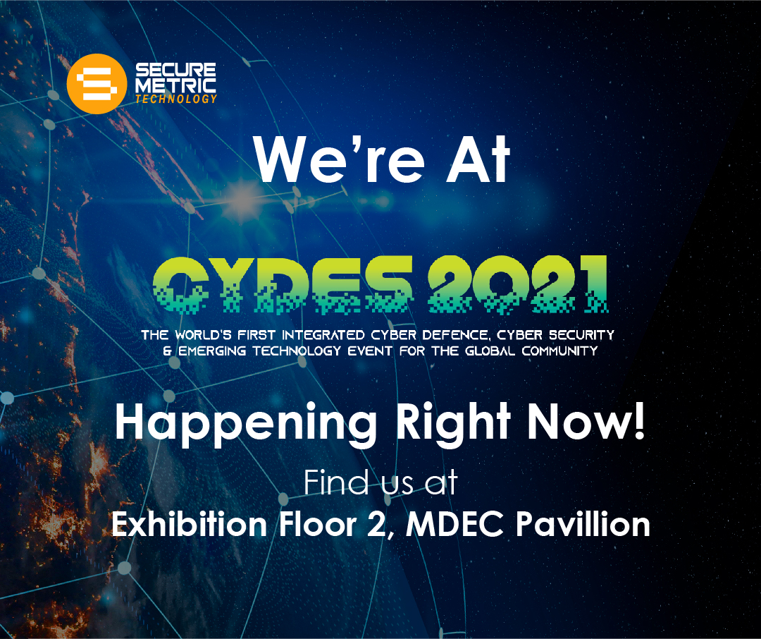 securemetric's tweet photo. This 28-30 June 2021, Securemetric will be part of the exclusive @CYDESMY tech virtual event. Don’t miss the chance to hear Securemetric’s experts speak about our amazing range of digital security solutions. See you there! 

#CYDES2021 #TechEvent https://t.co/HCJ482IuI4