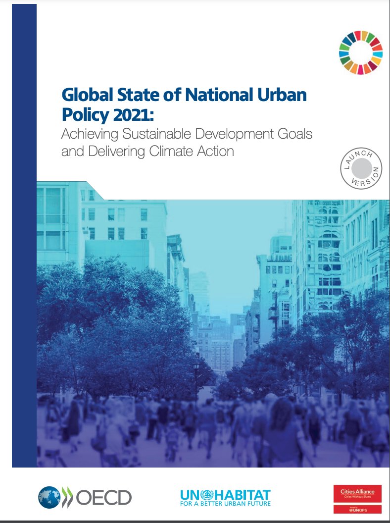 At last - 'Global State of National Urban Policy 2021' is out! The 2018 edition was an invaluable resource to understand how countries think about their cities. The latest version is even better: it has a whole chapter on NUPs and climate! What a treat. 🤓
