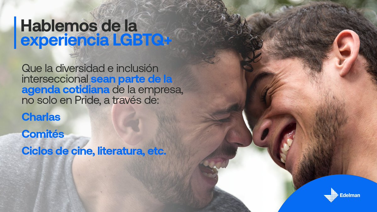 EdelmanMx's tweet photo. En el Día Internacional del #OrgulloLGBT, #EdelmanEqual y #EdelmanMexico presentamos reflexiones y recomendaciones para acompañar y ayudar a las empresas a volverse espacios más seguros e inclusivos para las personas LGBTQ+. https://t.co/xviKAfo301