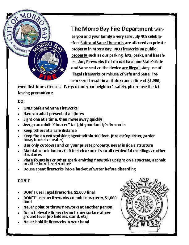 For Immediate Release

The members of the Morro Bay Fire Department wishes you a Fire Safe 4th of July Holiday.
