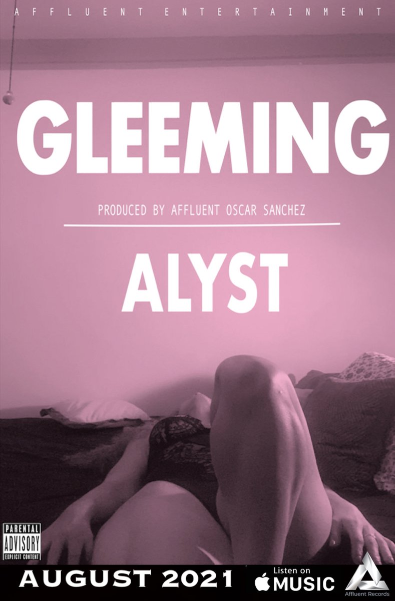 Affluentnyc's tweet image. NEW MUSIC BY ALYST "GLEEMING"
IN STORES AUGUST 2021
PRODUCED AFFLUENT OSCAR SANCHEZ
#alyst #newmusic #music #trap #pop #rnb #affluentrecords #oscarsanchez #anr #musicproducer
follow AFFLUENT RECORDS @affluentnyc