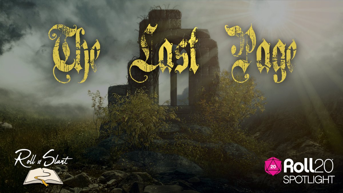 rollitslant's tweet photo. New episode of our #DnD campaign THE LAST PAGE starting now on https://t.co/V1mvEq3bFK!

#Roll20Spotlight #dnd #ttrpg #dnd5e https://t.co/JRxoqMEcSt