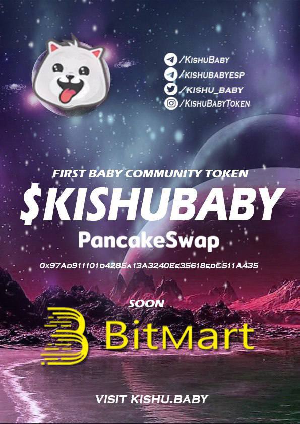 kishu_baby's tweet photo. Kishu Baby is the community token.
we are pleased to confess that we have started the process to enlist in @BitMartExchange , wait for positive news soon...

#KishuBabyxBitMart #BirtMart #KishuBabyArmy #100xCoin #CommunityToken https://t.co/S9KxC0cQES