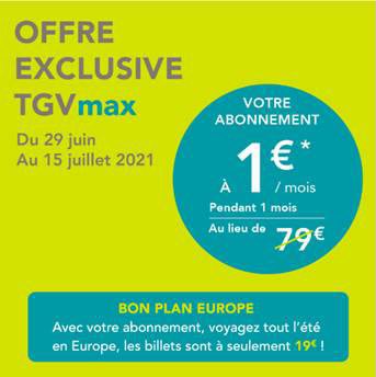 La promotion #TGVMAX commence aujourd’hui et durera jusqu’au 15 juillet : 1€ le premier mois, au lieu de 79€. 
En prime, un bon plan qui me tient à cœur : nos destinations Europe sont à 19€ par trajet, pour tous les abonnées TGVMAX, du 29/6 au 30/9.
Bel été les #maxtrotteurs !