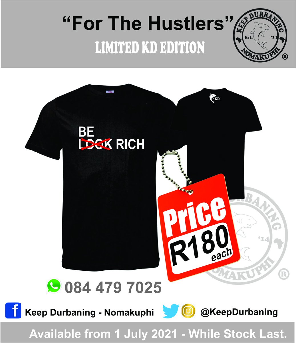 KeepDurbaning's tweet photo. 🚨🚨 "FOR THE HUSTLERS" - 1 JULY 2021 🚨🚨

We are pleased to announce that our limited KD edition will be available from this Thursday (1 July 2021).

For only: R180 each t-shirt 🦈

You can start placing your orders via WhatsApp: 0844797025

WHILE STOCK LAST.

#KeepDurbaning https://t.co/BUA9ZO7l6o