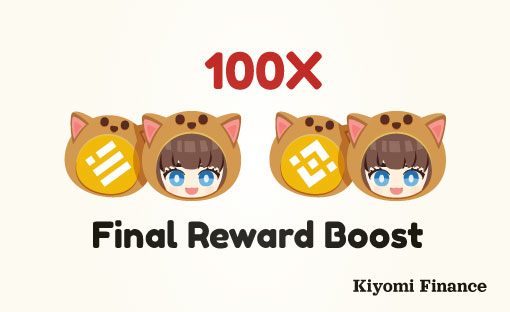 Kiyomi KYM LP Reward Boost

4 KYM-BUSD KYM-BNB both Cake Kiyomi LPs
Final Reward Boost Multiplie is 100X