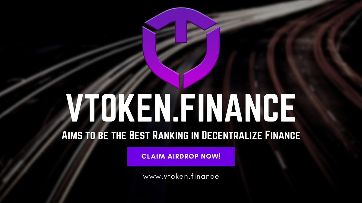 VToken.Finance Aims to be the Best Ranking in Decentralize Finance 

We're now on the #Presale &amp; #Airdrop state ⚡️
Refer and Get 30% BNB + 70% VTN 💰

▶️Claim or purchase at:
vtoken.finance

▶️Follow us and RT pinned post

#VToken #VTokenFinance #BSC #selfdrop