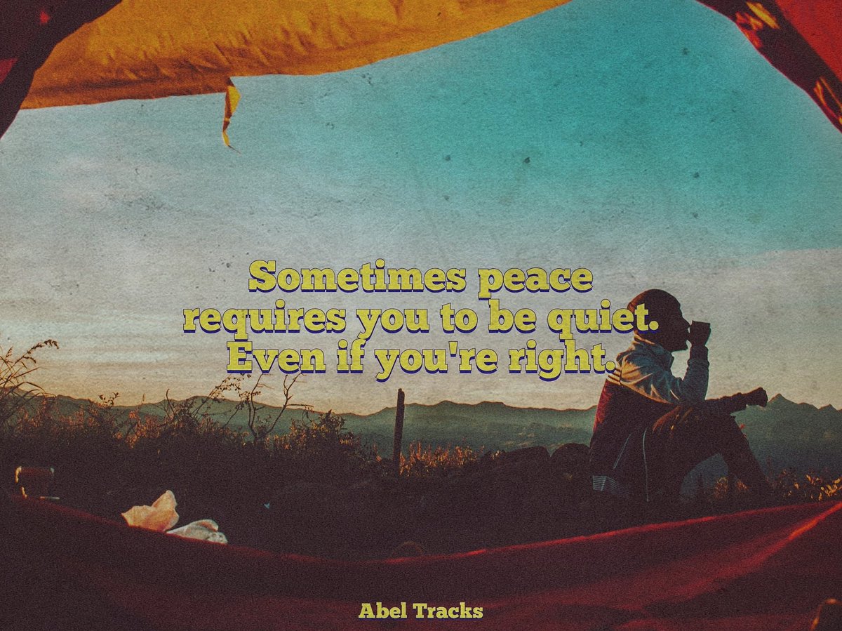 abeltracksYT's tweet photo. Sometimes peace requires you to be quiet. Even if you're right.

#quotes https://t.co/1InSccRMzy