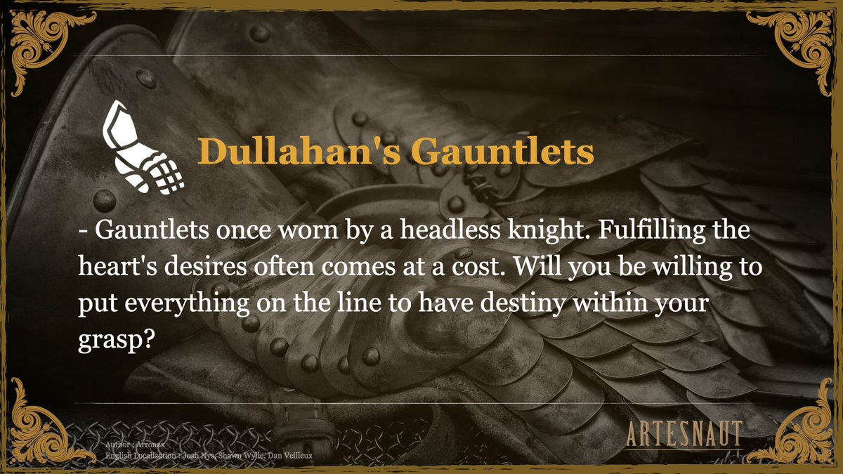 ArtesnautGlobal's tweet photo. Dullahan's Gauntlets
Gauntlets once worn by a headless knight. Fulfilling the heart's desires often comes at a cost. Will you be willing to put everything on the line to have destiny within your grasp?
#Artesnaut #FlavorText #indiegame #fantasy #RPG #indiedev https://t.co/U5E5WkLqBg