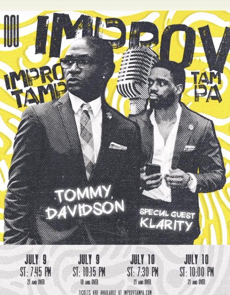singrose's tweet image. My son @Klarity will be opening for Tommy Davidson. Please support if you are in the Central Florida area. Tickets: improvtampa.com