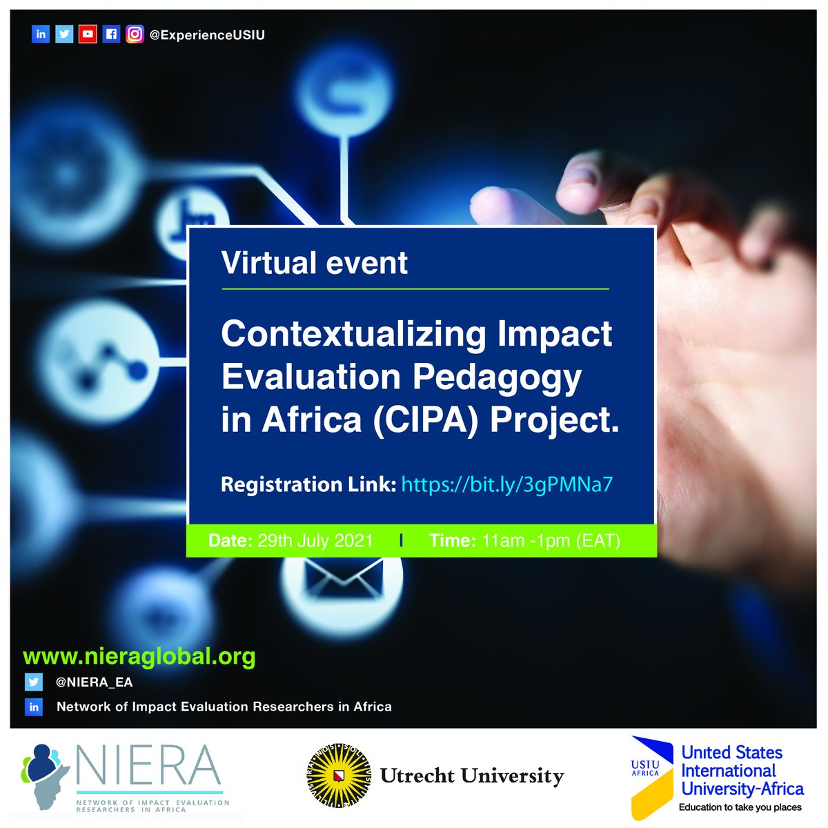 Join us on 29 July 2021 from 11am to 12:45pm (Nairobi time) for the #virtuallaunch of our joint initiative w/ @UtrechtUni Center for Global Challenges dubbed "Contextualizing Impact Evaluation Pedagogy in Africa (CIPA) project" 
Registration ✍️:bit.ly/3h3cNR1