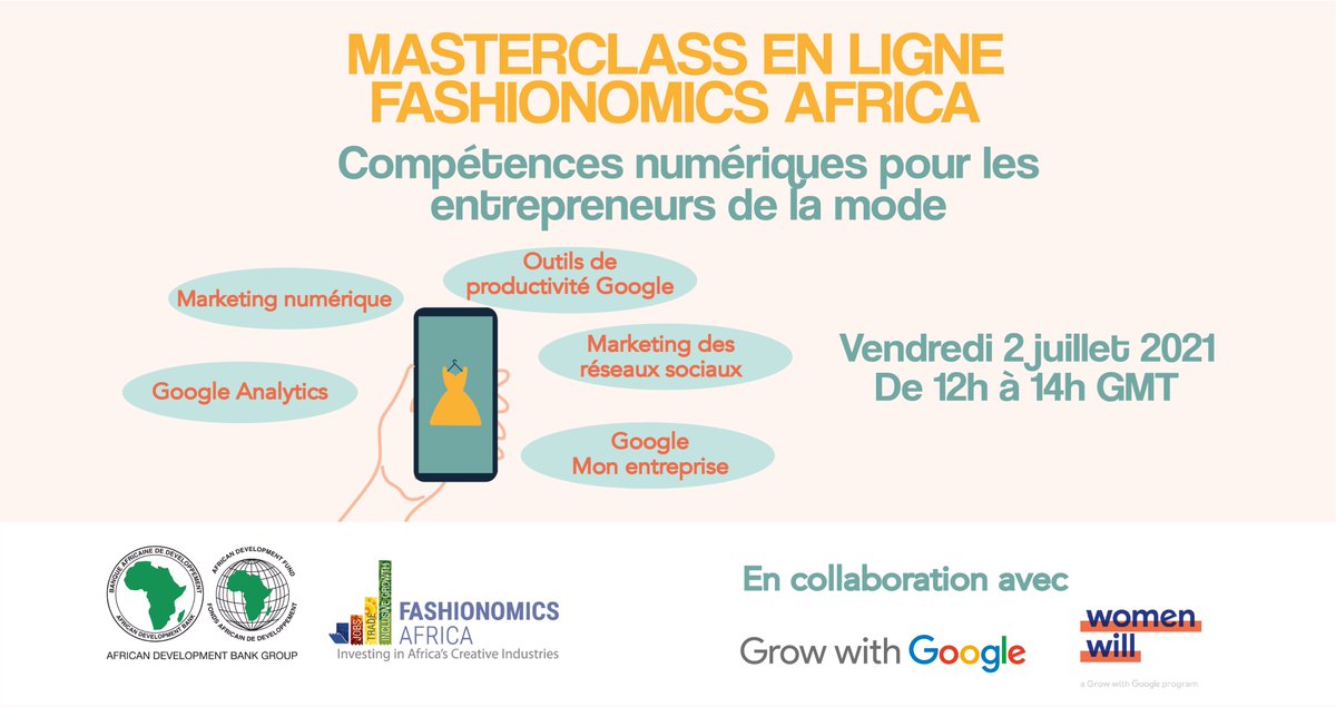 Entrepreneurs de la #mode et esprits créatifs : rejoignez la #masterclass en ligne #FashionomicsAfrica en collaboration avec @DigitalSkillsAF pour tirer parti des outils numériques. Inscrivez-vous ! 👉 fashionomicsafrica.org/learn/live-web…