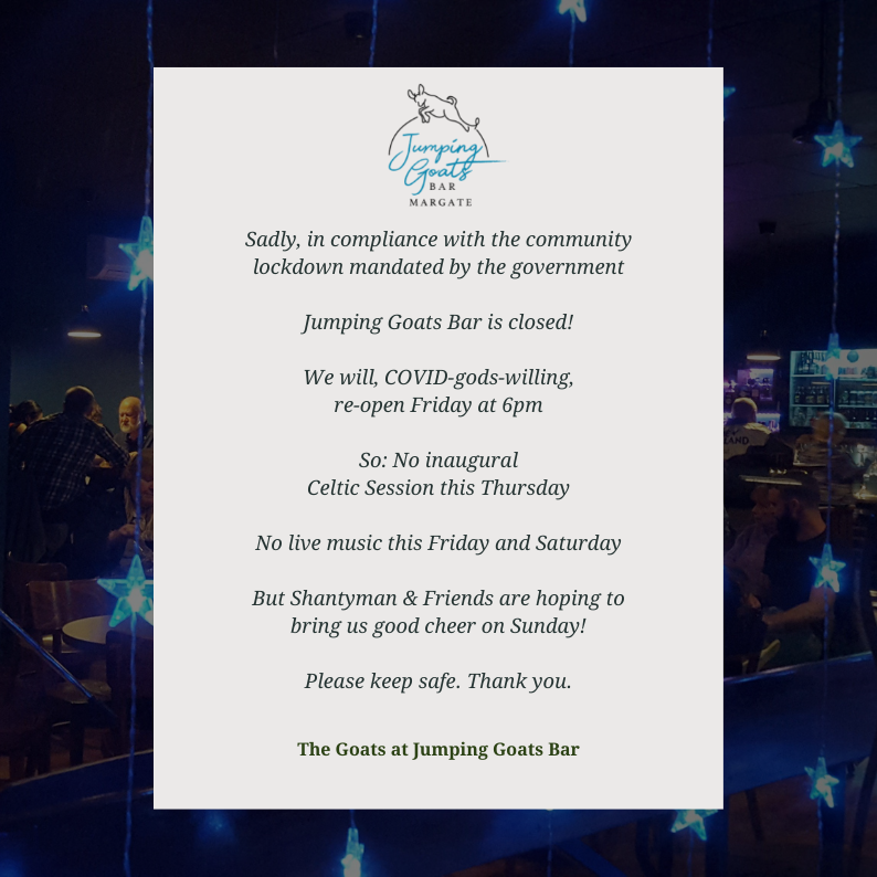 JumpingGoats's tweet photo. Yes, like the rest of Brisbane we are closed until 6pm Friday.   Also we’ve made the hard decision to cancel our live music this Friday and Saturday. But Shantyman &amp; Friends hope to bring us some good cheer on Sunday!

Stay safe, we miss you and hope to see you soon! 💃🏼 https://t.co/9i79lfmf1X