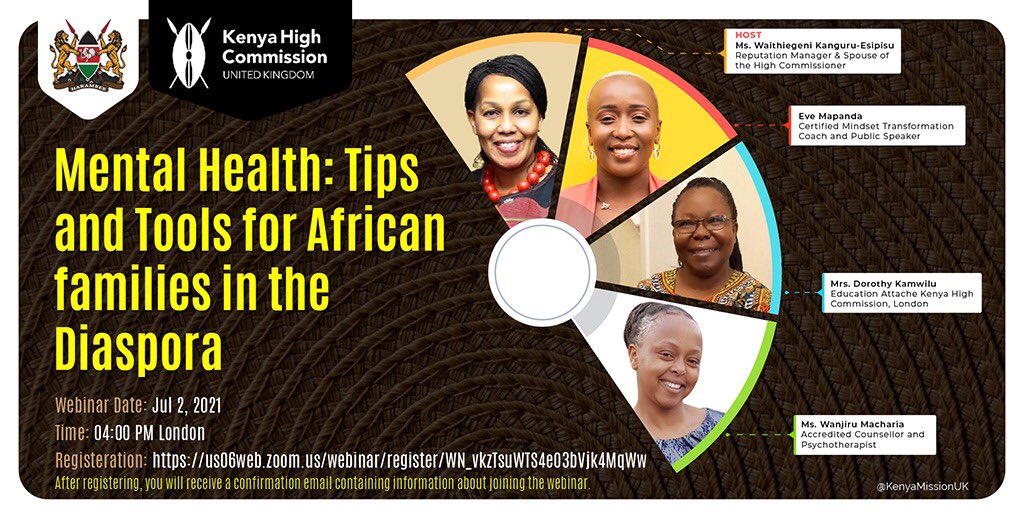 KenyaMissionUK's tweet photo. @KenyaMissionUK welcomes you to our second webinar on mental health on Friday 2 July, 2021 at 1600-1800hrs hosted by @WaiJk. Click https://t.co/suNI5ByW9e to register https://t.co/cuQUTZYD4U