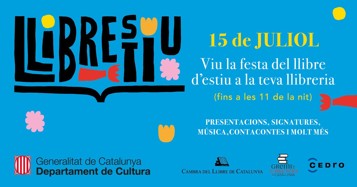 gremieditors's tweet photo. El 15 de juliol celebrarem LLIBRESTIU, la festa del llibre d'estiu a la teva llibreria! ❤👇

Presentacions, signatures, música, contacontes i molt més en horari de tarda-nit fins a les 23h! @cultura_cat @Llibreterscat @CEDROenlinea 

T'hi esperem!

#llibrestiu https://t.co/L4LriXIM7e