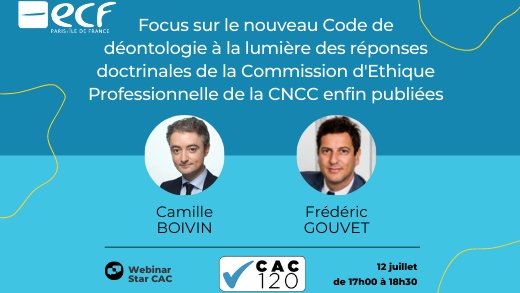 ECFParisIDF's tweet photo. #Starcac #CAC120 #webinaire
 👉"Focus sur le nouveau code de déontologie à la lumière des réponses doctrinales de la Commission d'Ethique Professionnelle de la #CNCC enfin publiées" 
📆Le 12/07 de 17h à 18h30
Inscriptions▶️https://t.co/kpZyUmvPqq https://t.co/4QdcHvguhl
