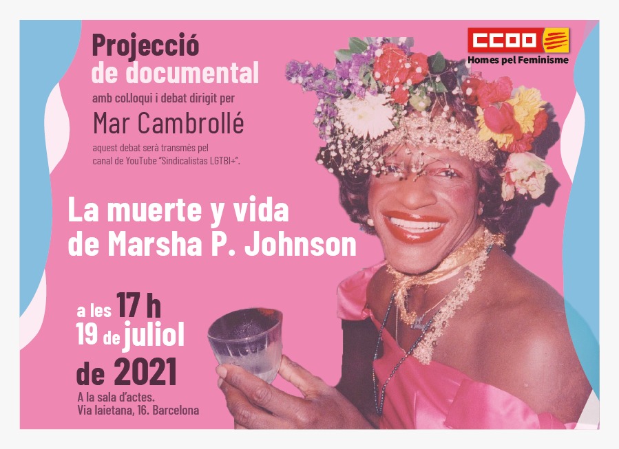ccoocatalunya's tweet photo. El grup d'homes de CCOO pel feminisme organitzen la projecció del documental "La mort i la vida de Marsha P. Johnson" + col·loqui amb Mar Cambrollé🏳️‍⚧️
📍Via Laietana, 16. Sala d'actes.
🕔19 de juliol a les 17h 

Inscripcions: https://t.co/DPLn52IFgS
🏳️‍🌈🏳️‍🌈🏳️‍🌈🏳️‍🌈 Apunteu-vos! https://t.co/EsHmrgSciQ
