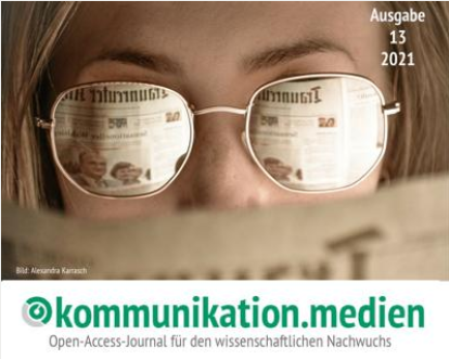 corinna_peil's tweet photo. Pics - or it didn't happen! In seiner soeben erschienenen 13. Ausgabe widmet sich das #OAJournal kommunikation.medien der visuellen Kommunikation. Das muss man gesehen haben. @KowiSalzburg
@PLUS_1622 @NachwuchsDGPuK https://t.co/2EHyFbiYJU https://t.co/GY3uLADPUJ