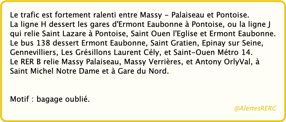 AlertesRERC's tweet photo. @AlertesRERC 🚨Ⓒ - BAGAGE OUBLIÉ (1)

Ligne C : Massy.Pal - Pontoise fortement ralenti

☞ Ligne C : Massy.Pal - Pontoise fortement ralenti

#RERC
(SNCF - 29/06/21 11:33) https://t.co/7qqPcnCHlN