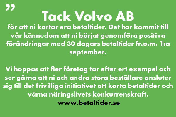 betaltider's tweet photo. Tack Volvo Group för att ni kortar era betaltider. Det har kommit till vår kännedom att ni börjat genomföra positiva förändringar med 30 dagars betaltider fr.o.m. 1:a september. https://t.co/EWdK8SZnbx