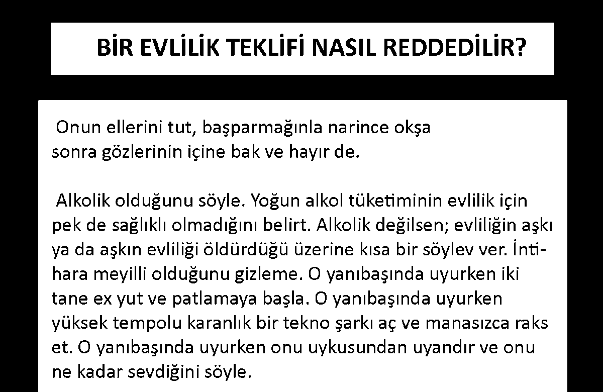 VoidZine's tweet photo. Bir Evlilik Teklifi Nasıl Reddedilir? 

tamamı için: https://t.co/wAi6DbZCGg https://t.co/Wp3uqhQtxu