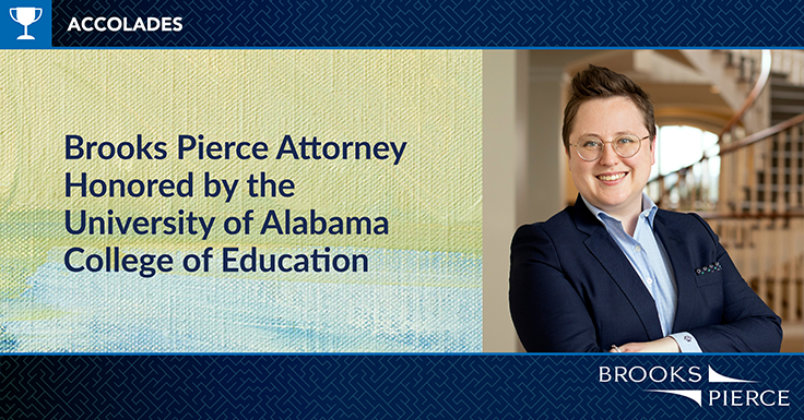 BrooksPierceLaw's tweet photo. Congratulations to Brooks Pierce attorney Sarah Saint! She has been honored by the @UofAlabama College of Education as a part of its new efforts to recognize alumni under the age of 40 who are doing good work in the #education field.

https://t.co/N0lZGmzUVk https://t.co/dHksKnNdnJ