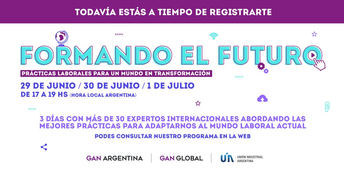 Hoy, a las 2pm (hora Costa Rica), arranca Formando el Futuro: prácticas laborales para un mundo en transformación, un evento de <a href="/GAN4Skills/">GAN Global</a>, <a href="/ArgentinaGAN/">GAN Argentina</a> y @UIAcomunicacion. Consultá el programa y registrate acá: bit.ly/2Tbjo2U