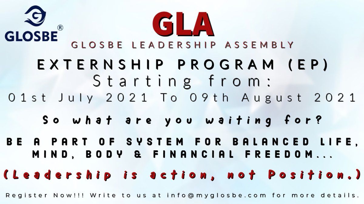 GLOSBEFAMILY's tweet image. #GLA #EXTERNSHIPPROGRAM #EP #DirectSelling Register Now!!! Externship Program (2ND Phase) of Glosbe Leadership Assembly is going to start from 01st July 2021 till 09th August 2021...... List your Names to your Sponsors by giving your Glosbe Distributor ID details....