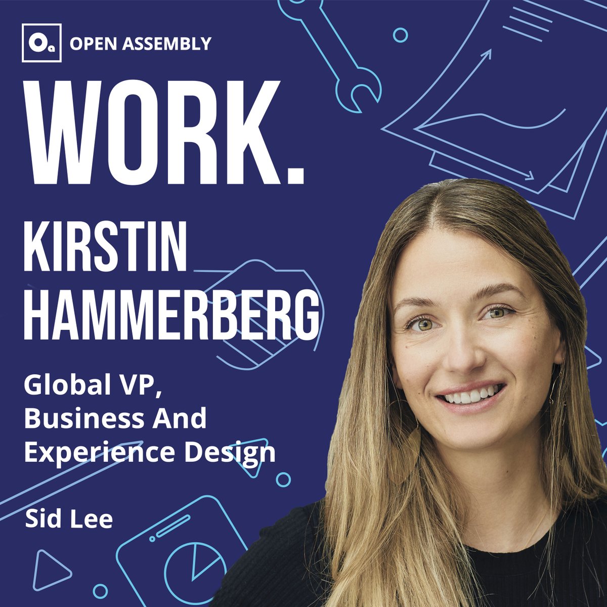 OpenAssembly1's tweet photo. Kirstin Hammerberg of @SidLee on the latest WORK #podcast w/ @jtwinsor talking #opentalent #advertising #business #transformationofwork and more. https://t.co/aAbKtPjdOH https://t.co/63CBF1XZLy