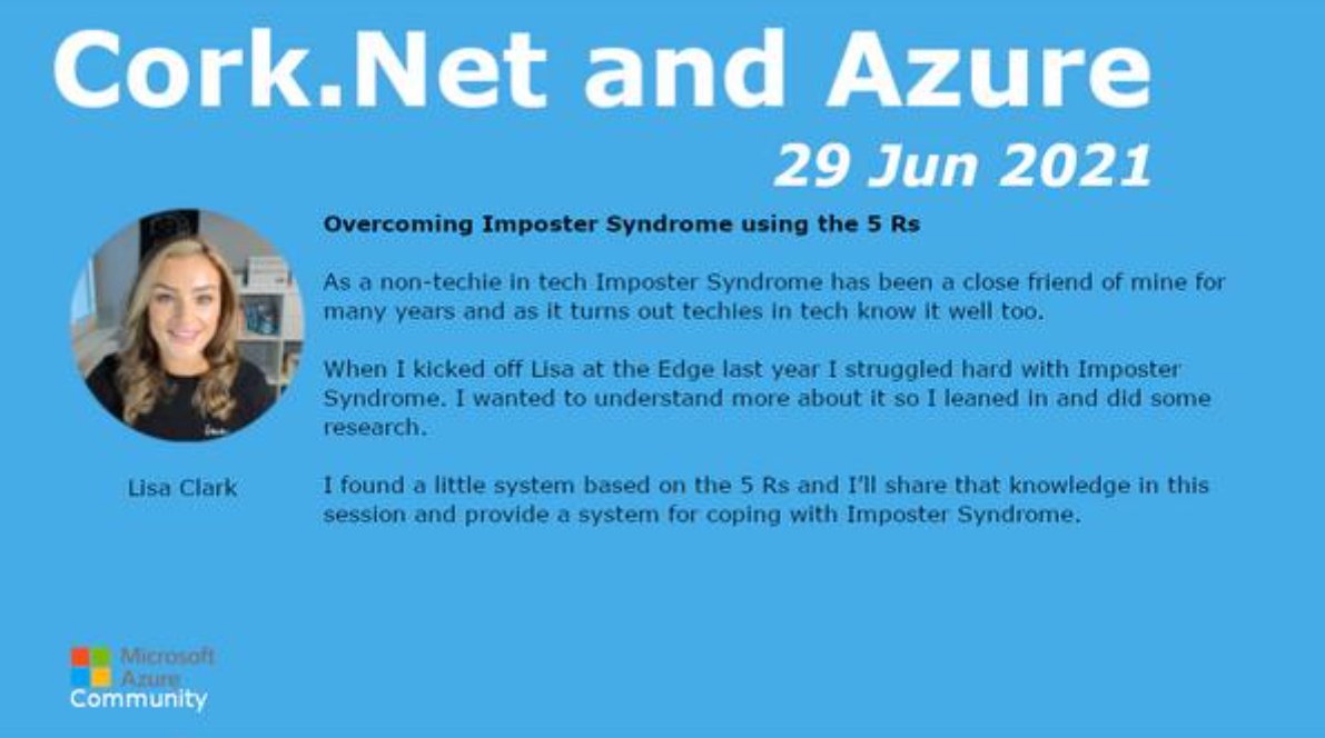 MSdevIRL's tweet image. 16th Cork #dotNet and #Azure Meetup - Overcoming Imposter Syndrome using the 5 Rs. Tuesday, June 29, 2021 06:00 PM msft.it/6016nPlli #MSDevIRL #Azure #Developers @lisaattheedge