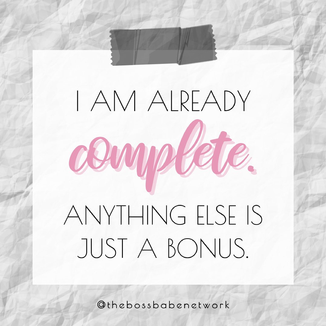 BossBabeNetwork's tweet photo. An affirmation perfect for a BOSS BABE! 💖 It’s easy to get caught up in what you do to the point where it feels like your business or accomplishments become your identity. 

However - you are ALREADY complete on your own! 💕 Anything else you do is simply an added bonus 🙏✨ https://t.co/FHKnK0OV0i