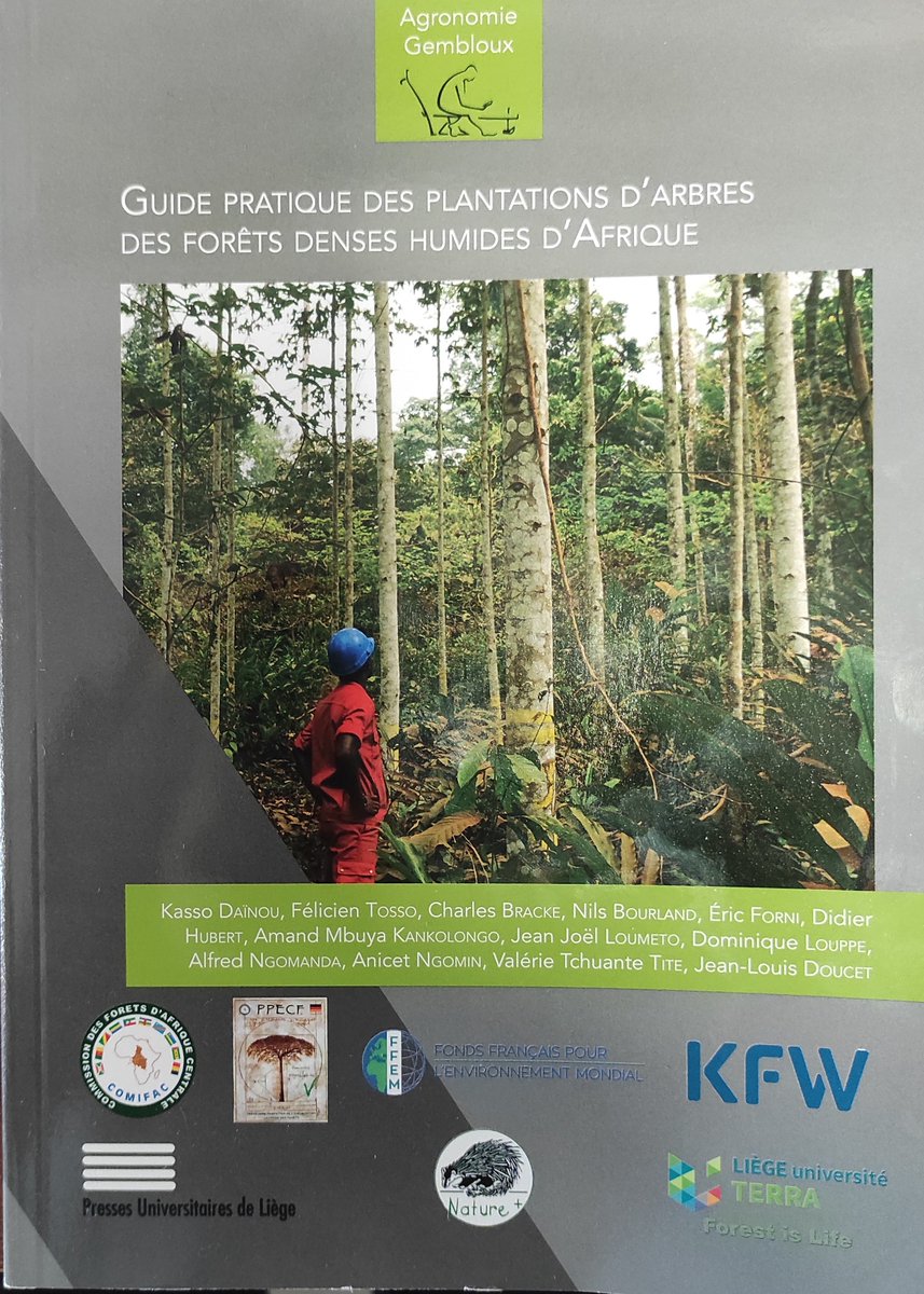 dynafac's tweet photo. Revitalizing the plantation of local species in Central Africa, a guide summarizing the steps of a silvicultural program by @FORIL_Uliege, @AgroBioTech, #Nature+ @dynafac and colleagues. 
Thanks to various donors @FFEM_Fr @PPECF2012 
Available here: https://t.co/jJsshjK3eG https://t.co/WFQPbVp43P