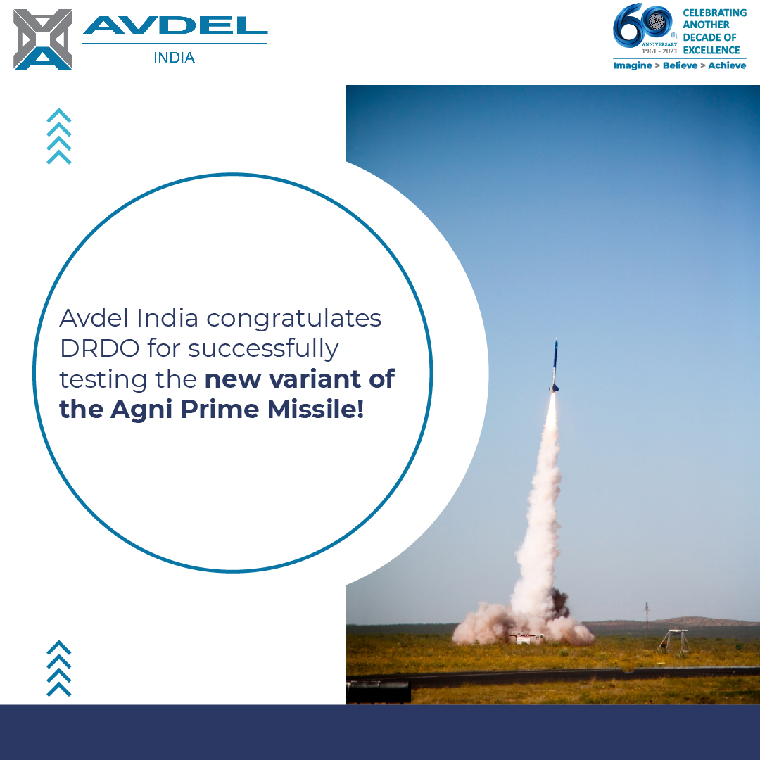 Avdel India heartily appreciates DRDO's efforts and congratulates everyone who made Agni Prime Missile testing a success!

#DRDO #angiprimemissile #successfultest #avdel #avdelindia