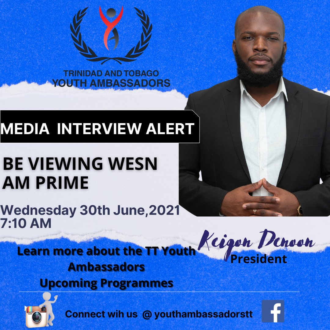 thettya's tweet image. 💢 Media Alert💢
Tune in to WESN AM Primethis Wednesday 30th June 2021 at 7:10AM National President Mr Keigon Denoon is on to share more about the work of The  Trinidad and Tobago Youth Ambassadors and our upcoming Programmes. Dont miss this!  #TeamYA
#mediaalert
