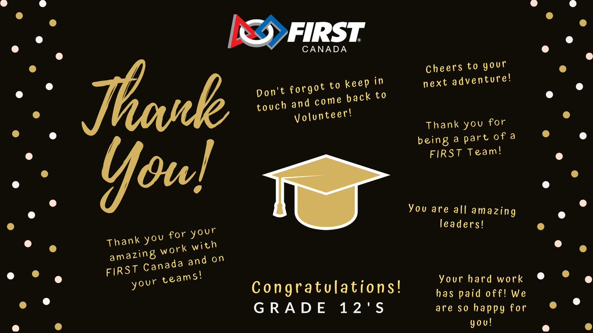 Congratulations to the Class of 2021! Despite the challenges you have had to overcome over the past couple of years, you still made it happen! We are so proud of you! Good luck &amp; thank you for being a part of FIRST!
#FIRSTAlumn #FIRSTCanadaClassof2021