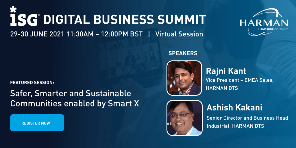 HARMANservices's tweet photo. An exciting start to your week. Join our speakers for an exclusive session on Safer, Smarter and Sustainable Communities enabled by Smart X, at the ISG Digital Business Summit.

Register now and avail a special discount: https://t.co/ZQnffTvxj9

#ISG  #ISGEvent #HARMANDTS https://t.co/LkcOvM8A7Z