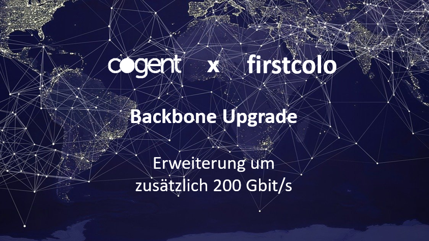 firstcolo (@firstcolo) on Twitter photo Backbone Upgrade: Wir erweitern unser über 1 Tbit/s starkes Backbone um 2x 100 Gbit/s Cogent Uplinks. Mehr Informationen zum Upgrade: first-colo.net/cogent-peering… Backbone Upgrade: Wir erweitern unser über 1 Tbit/s starkes Backbone um 2x 100 Gbit/s Cogent Uplinks. Mehr Informationen zum Upgrade: first-colo.net/cogent-peering…
