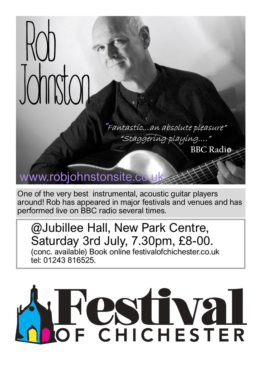 Rob Johnston plays his own unique and original acoustic guitar music, and songs. He is joined by brilliant percussionist Tim Gower.
‘We are so looking forward to performing in the festival this year and a return to live music!”
New Park Centre, Chichester. Sat 3rd July, 7.30