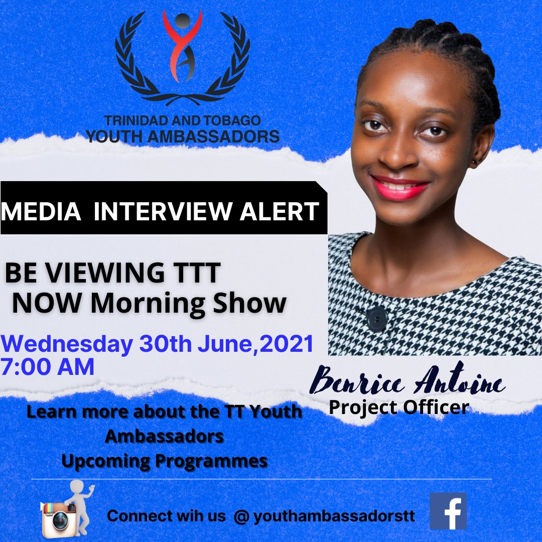 thettya's tweet image. 💢 Media Alert 💢

Tune in to TTT Now Morning Show this Wednesday 30th June 2021 Project Officer  Ms Bernice Antoine is on to share more about the work of The  Trinidad and Tobago Youth Ambassadors and our upcoming Programmes. You don't wanna miss this‼️

#BeYA #TeamYA