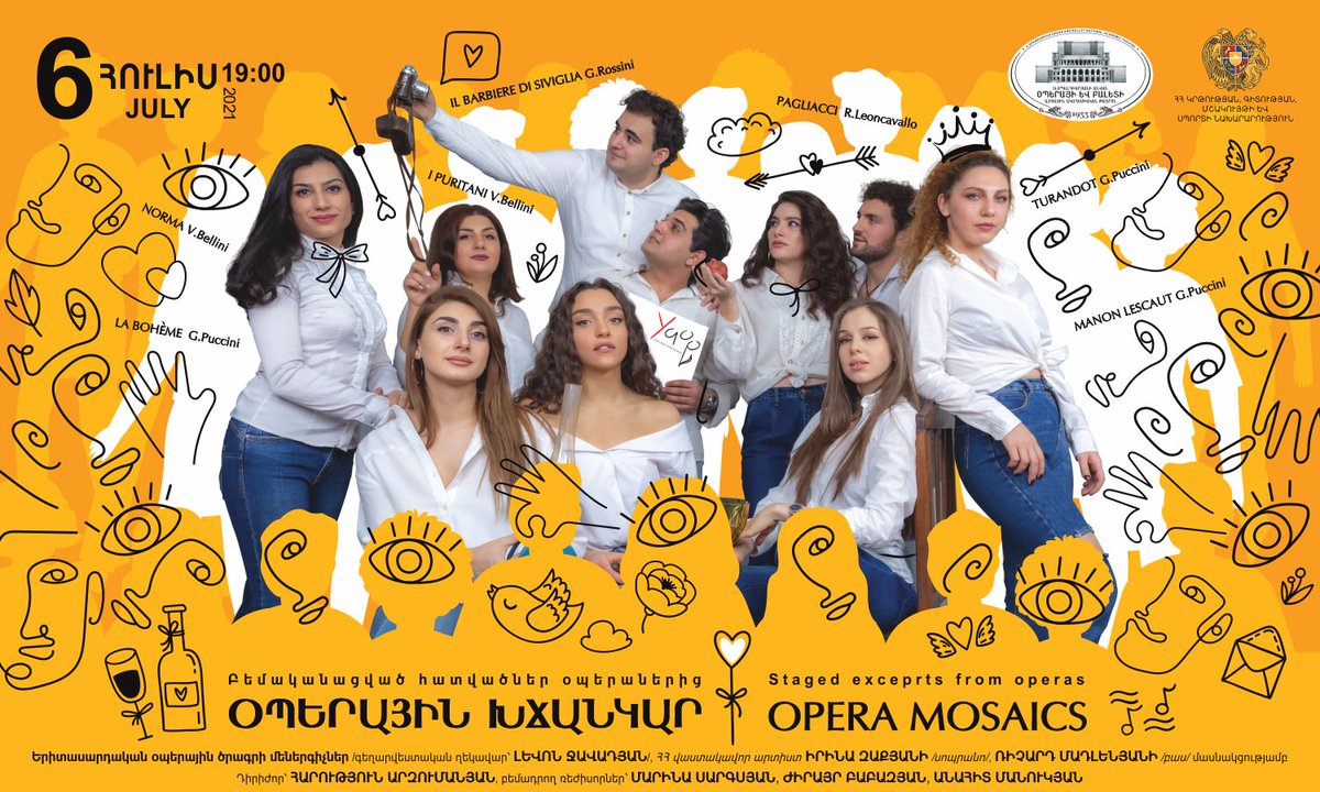 OperaYerevan's tweet photo. Dear audiance,
On July 6, at 19:00 we are pleased to invite you to the beautiful staged concert OPERA MOSAICS. During concert you will enjoy excerpts from beloved operas.
#opera #operamosaics #yerevanopera https://t.co/XDqkE9US3d
