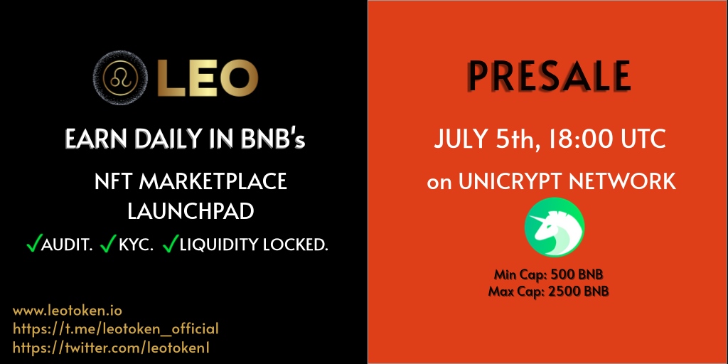 LEO Fam, We are moving our presale date to July 5th, as we want to make sure we have good size community, audit complete before we launch, hence we made this call. Looking forward to see you all at presale!!