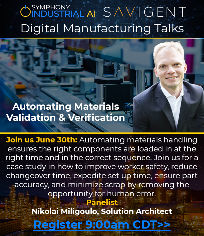 Savigent's tweet photo. Join us tomorrow for our continuing series "Digital Manufacturing Talks" with Nik Miligoulo discussing how best to automate materials handling. Register here:
https://t.co/VhgYFTyZbW

#DigitalTransformation #IIoT #manufacturing https://t.co/buzyBYxFfI