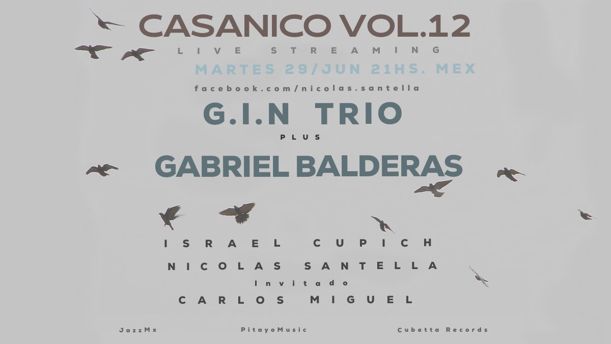 SantellaNicolas's tweet photo. Hoy Martes 29 a las 21hs live streaming. GIN TRIO plus GABRIEL BALDERAS. 
https://t.co/vudjF6ptEe 
@ICupich @jazz_mx @PitayoMusic @CubettaRecords @contrajazzymas #jazz #livestreaming https://t.co/kbOfjVpmUn